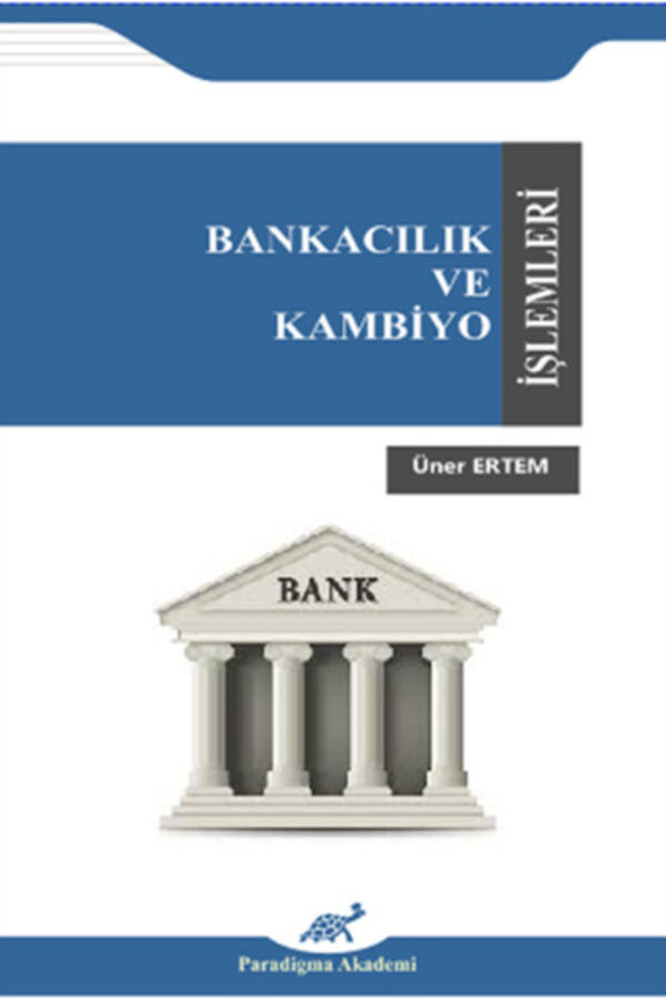 Bankacılık ve Kambiyo İşlemleri