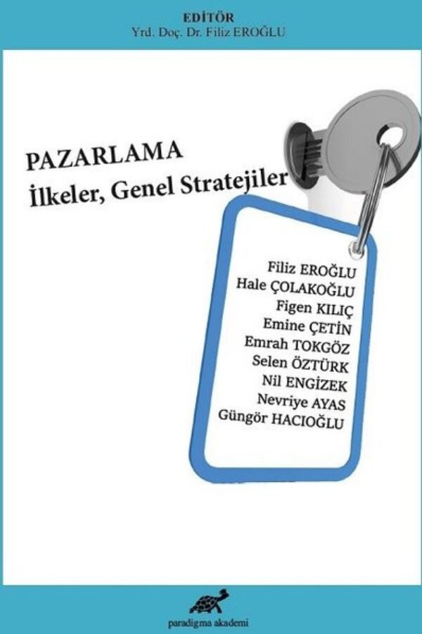 Pazarlama – İlkeler, Genel Stratejiler