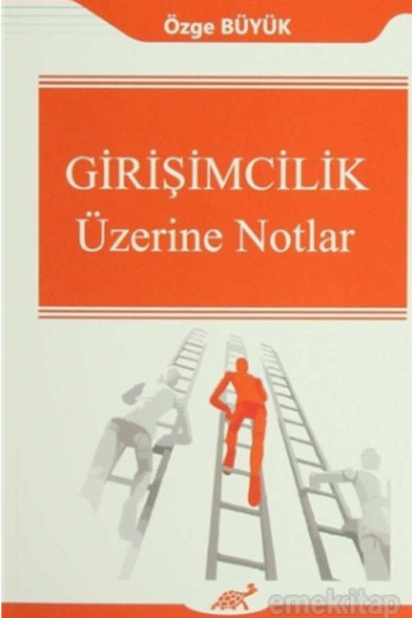 Girişimcilik Üzerine Notlar