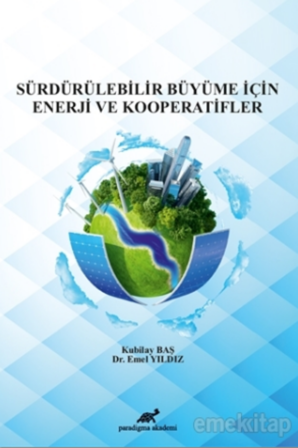 Sürdürülebilir Büyüme İçin Enerji ve Kooperatifler