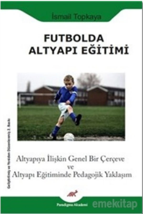 Futbolda Altyapı Eğitimi