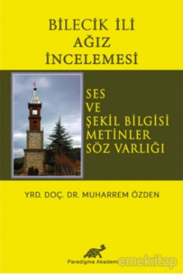 Bilecik İli Ağız İncelemesi