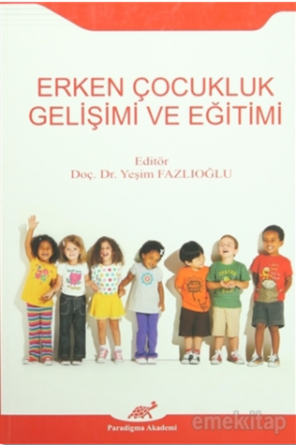 Erken Çocukluk Gelişimi ve Eğitimi