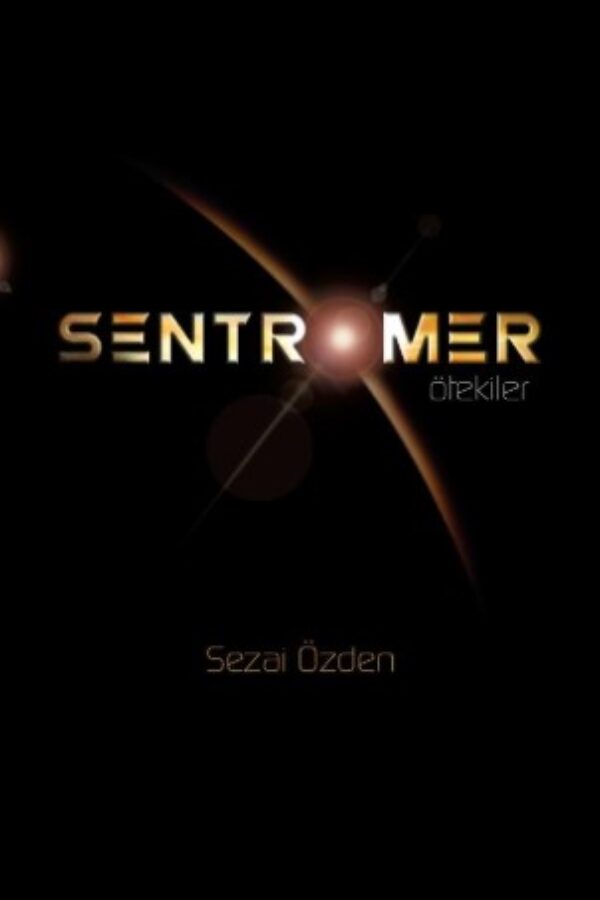 Sentromer – Ötekiler