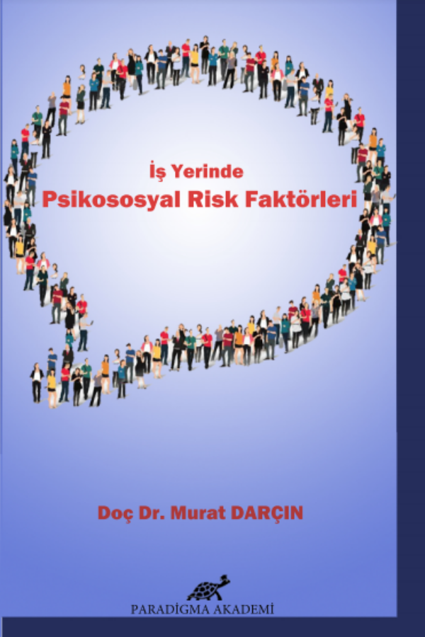 İş Yerinde Psikososyal Risk Faktörleri