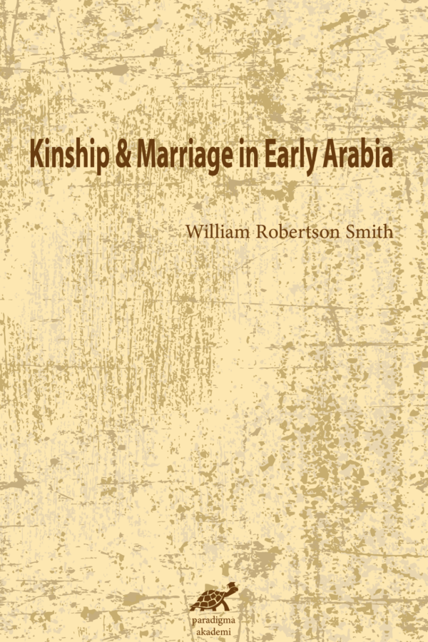 Kinship & Marriage in Early Arabia