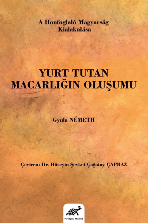 Yurt Tutan Macarlığın Oluşumu