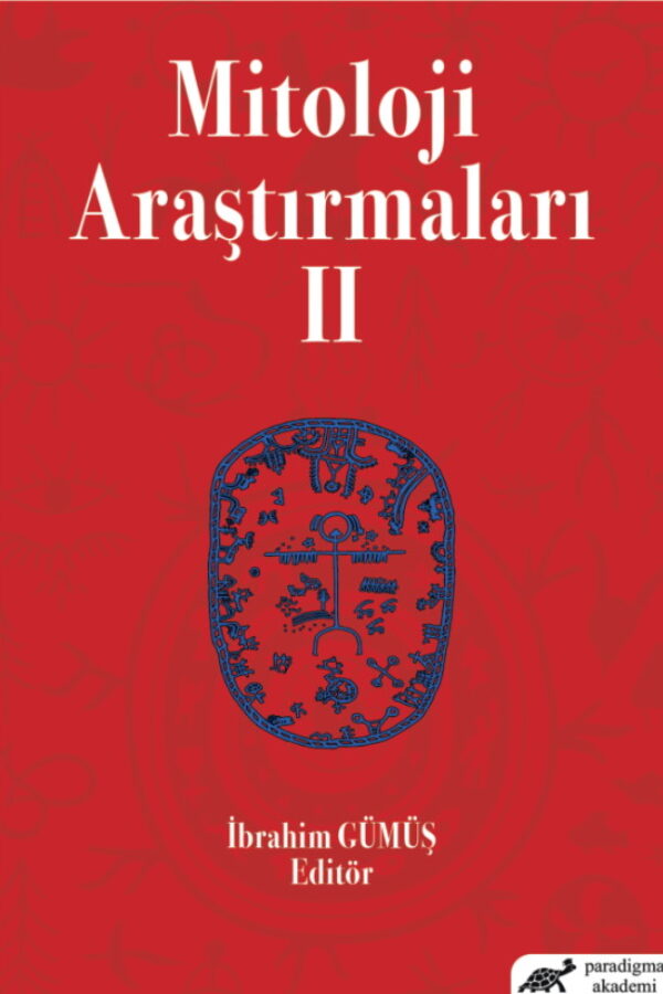 Mitoloji Araştırmaları – II