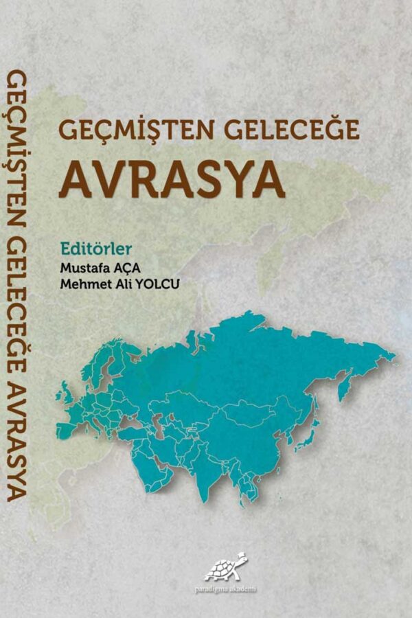 Geçmişten Geleceğe Avrasya