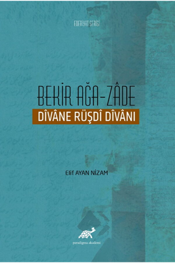 Bekir Ağa-Zade Divane Rüşdi Divanı