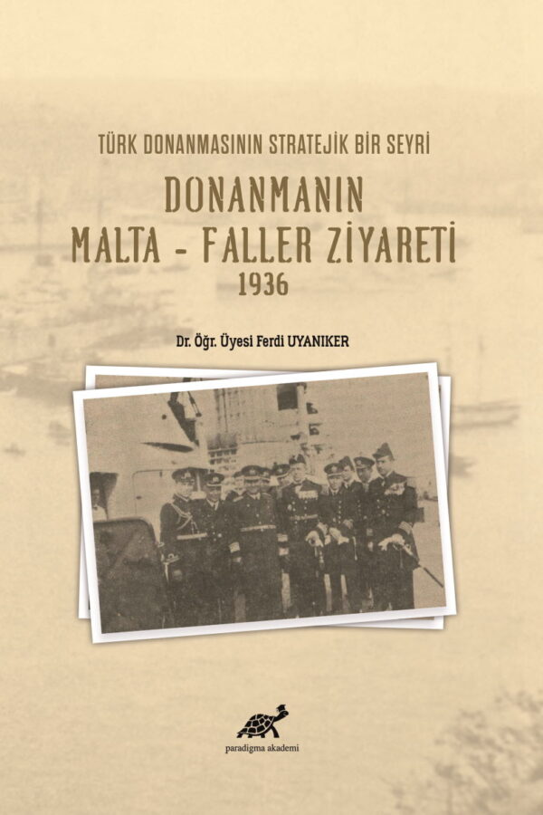 Donanmanın Malta – Faller Ziyareti 1936