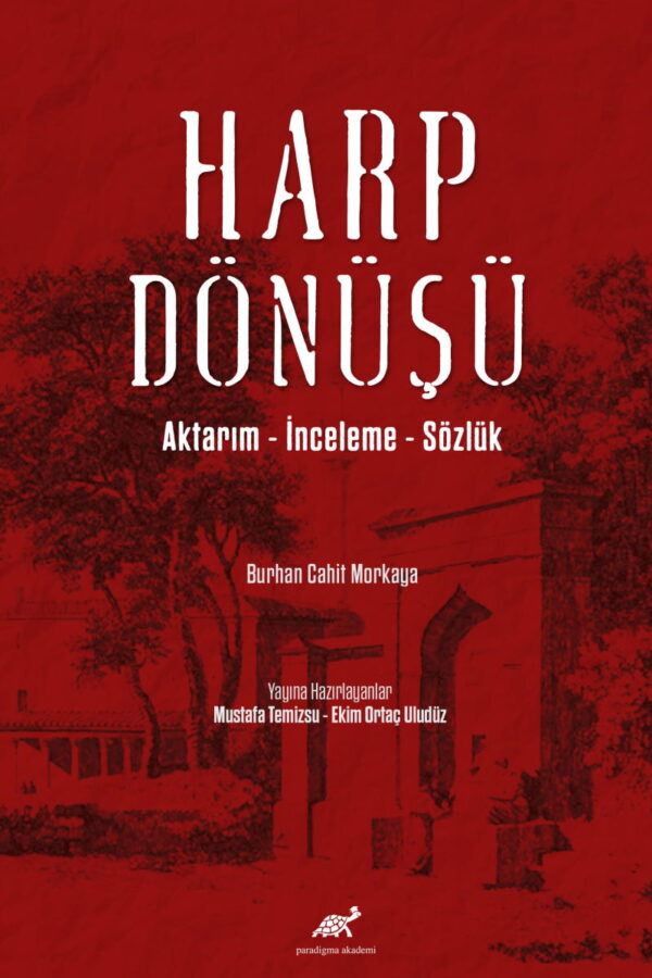 Harp Dönüşü (Aktarım – İnceleme – Sözlük)