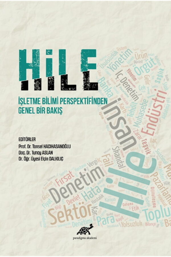 Hile – İşletme Bilimi Perspektifinden Genel Bir Bakış