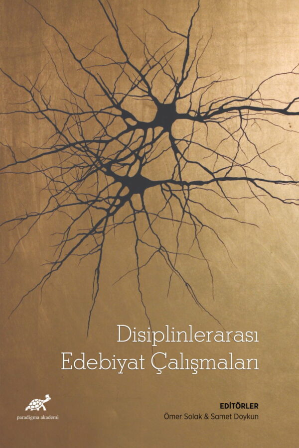 Disiplinlerarası Edebiyat Çalışmaları