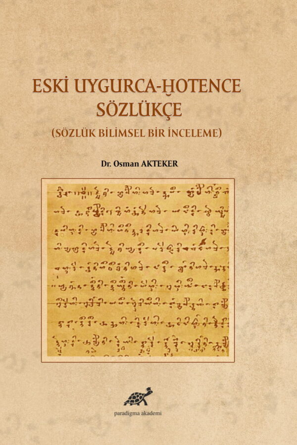 Eski Uygurca – Hotence Sözlükçe Sözlük Bilimsel Bir Çalışma