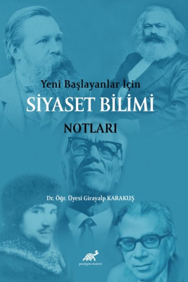 Yeni Başlayanlar İçin Siyaset Bilimi Notları