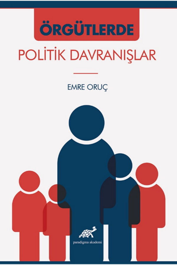 Örgütlerde Politik Davranış