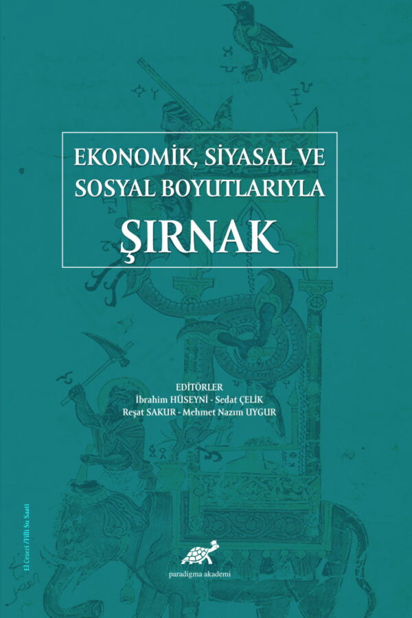 Ekonomik, Siyasal ve Sosyal Boyutlarıyla Şırnak