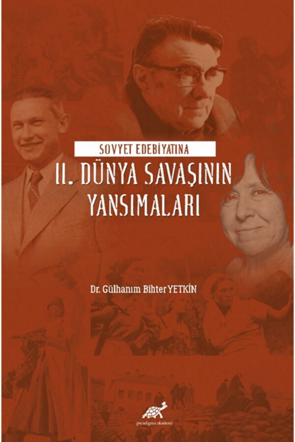 Sovyet Edebiyatına II. Dünya Savaşının Yansımaları