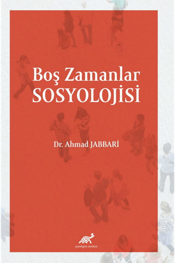 Boş Zamanlar Sosyolojisi