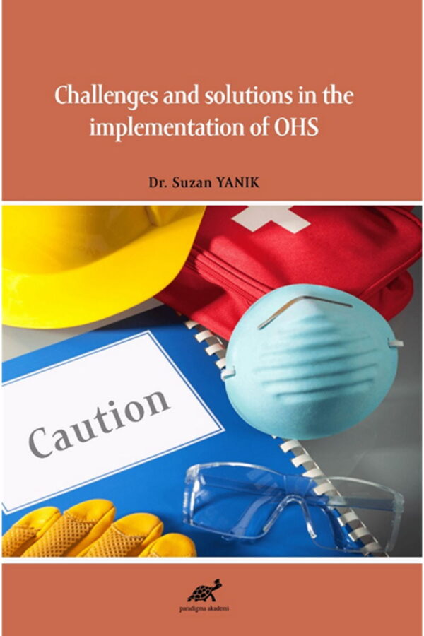 Challenges and solutions in the implementation of OHS