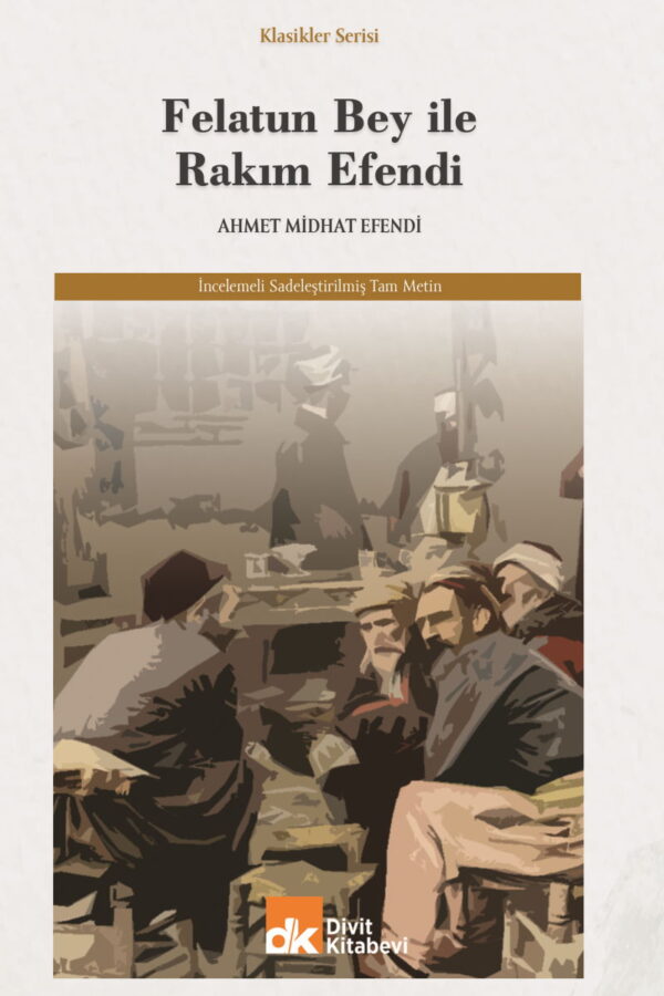 Felatun Bey ile Rakım Efendi