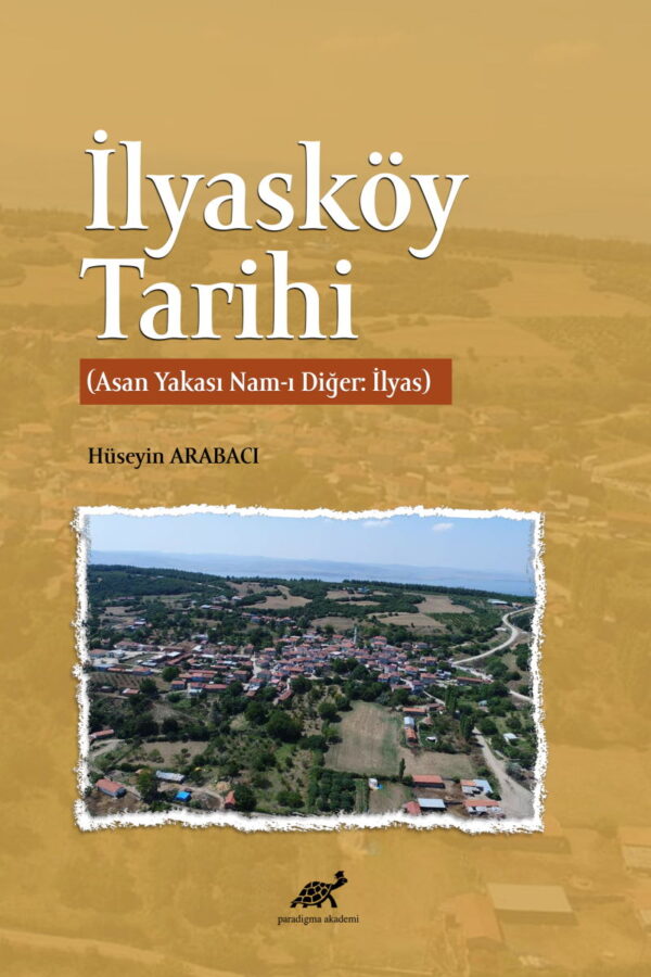 İlyasköy Tarihi (Asan Yakası Nam-ı Diğer: İlyas)