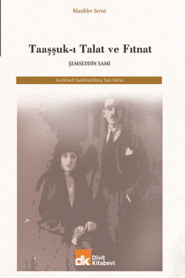 Taaşşuk-ı Talat ve Fıtnat