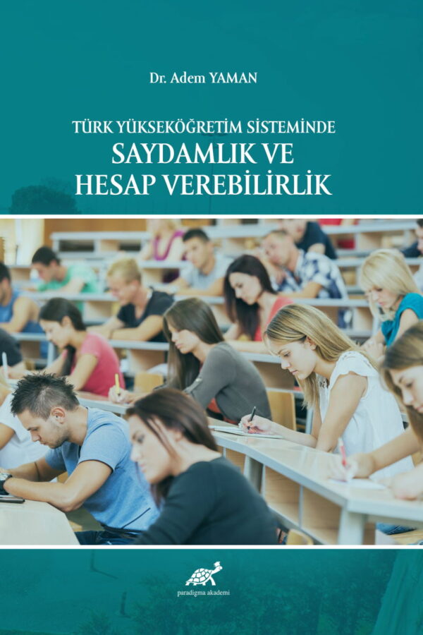 Türk Yükseköğretim Sisteminde Saydamlık ve Hesap Verebilirlik