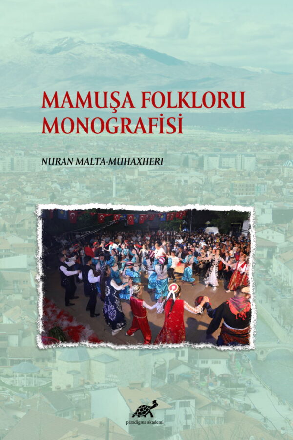 Mamuşa Folkloru Monografisi