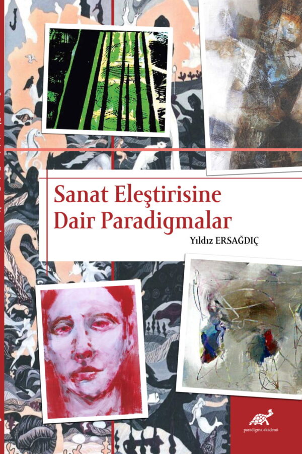 Sanat Eleştirisine Dair Paradigmalar