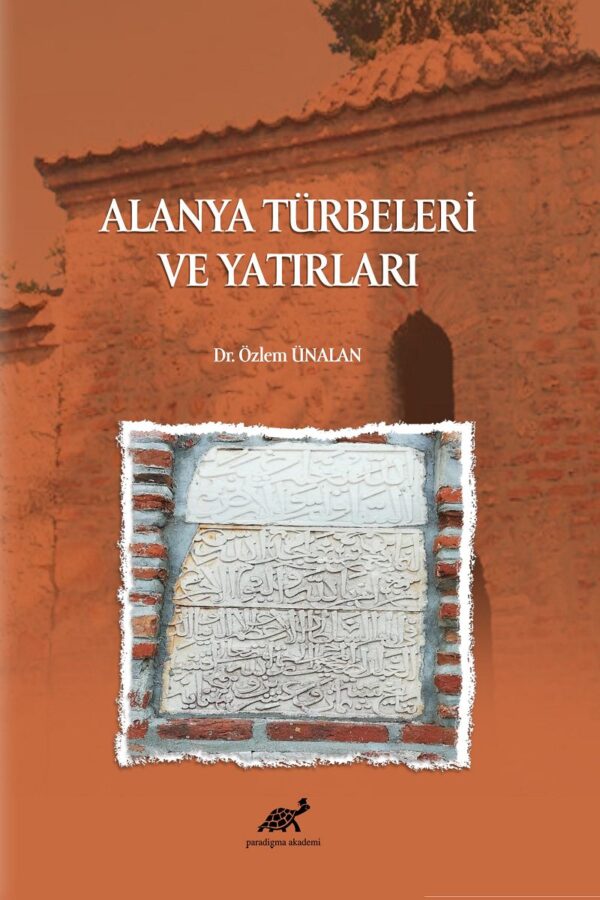 Alanya Türbeleri ve Yatırları