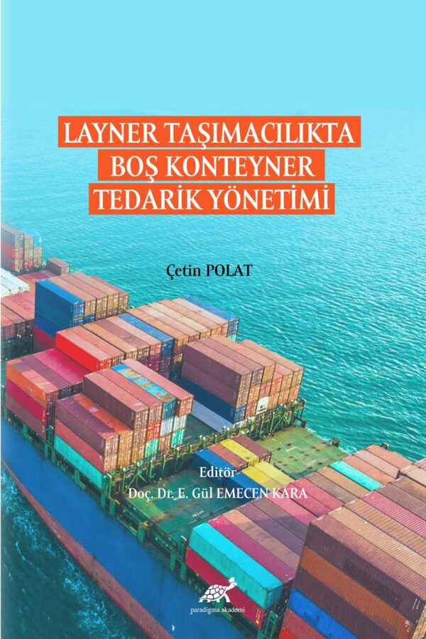 Layner Taşımacılıkta Boş Konteyner Tedarik Yönetimi