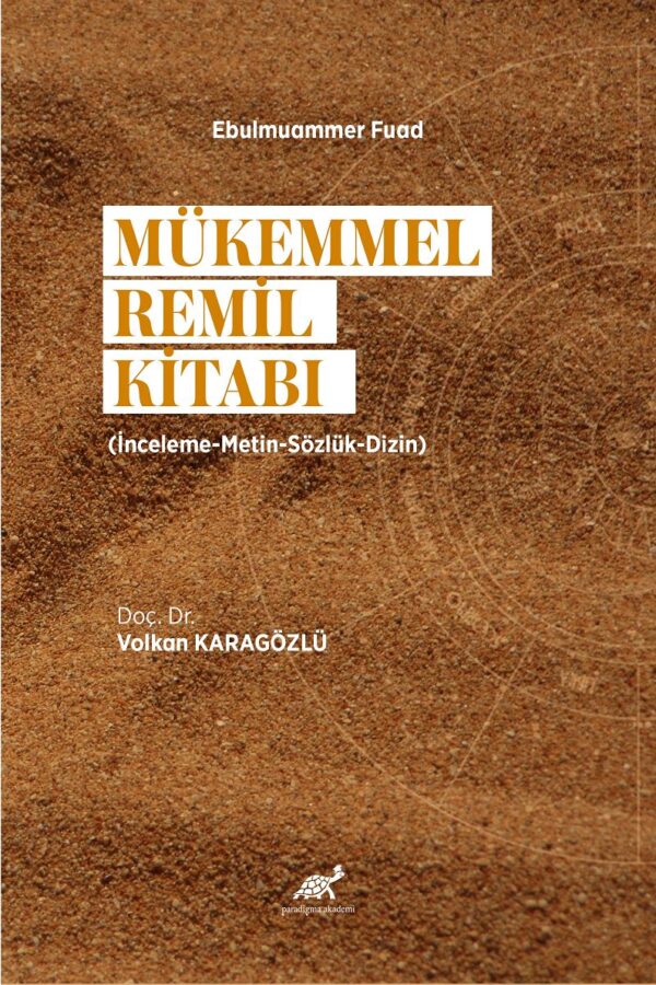 Mükemmel Remil Kitabı (İnceleme-Metin-Sözlük-Dizin)