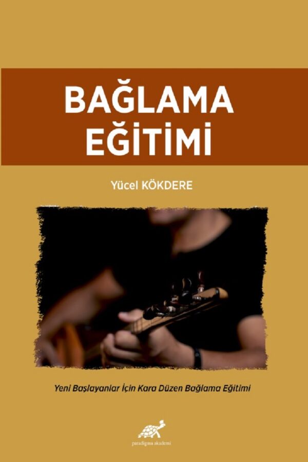 Bağlama Eğitimi Yeni Başlayanlar İçin Bozuk Düzen Bağlama Eğitimi