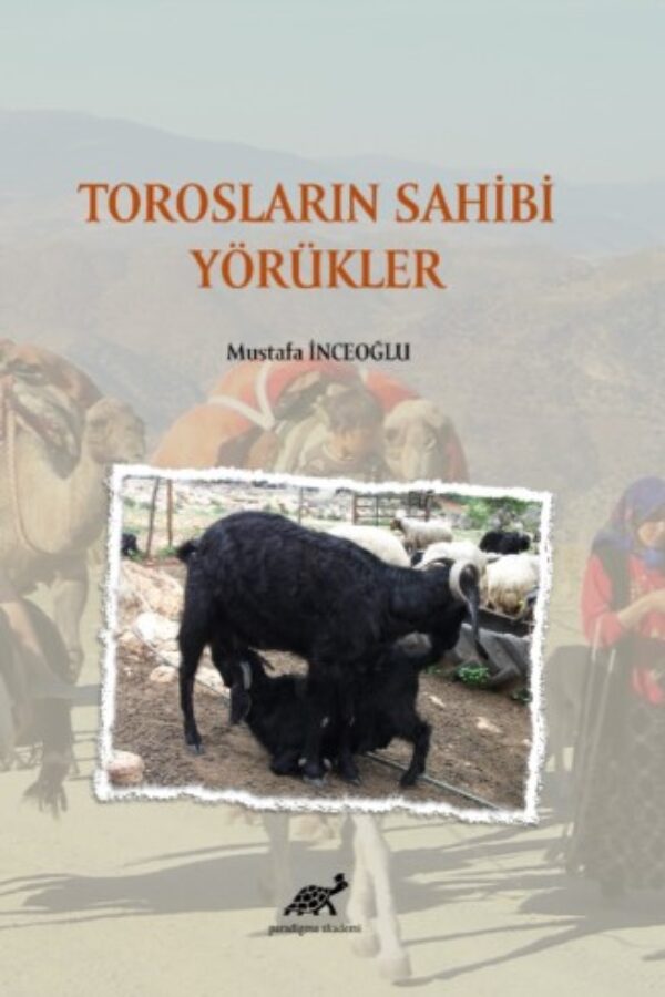 Torosların Sahibi Yörükler