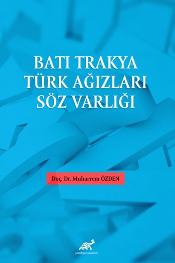 Batı Trakya Türk Ağızları Söz Varlığı