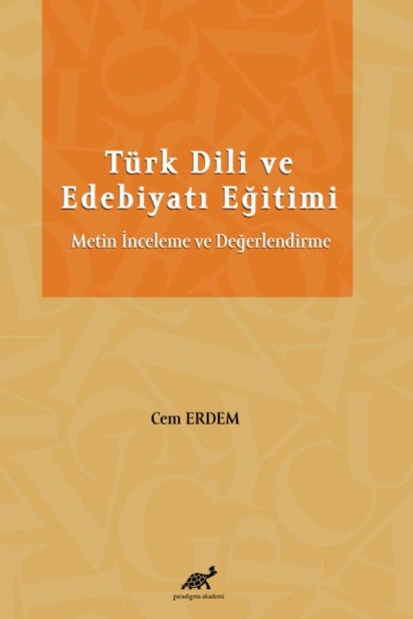 Türk Dili ve Edebiyatı Eğitimi Metin İnceleme ve Değerlendirme