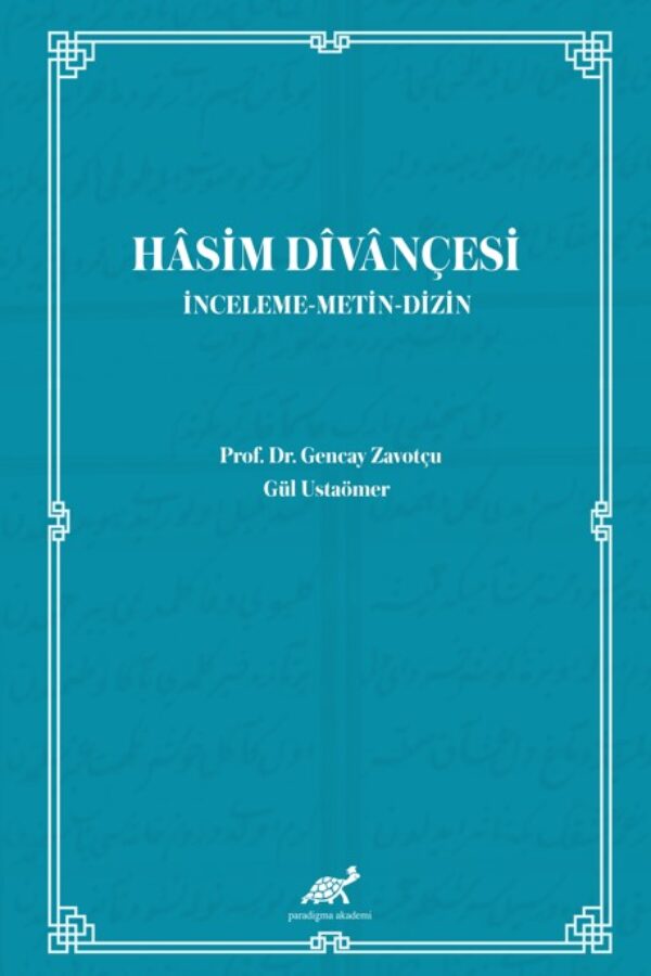 Hâsim Dîvânçesi İnceleme – Metin – Dizin