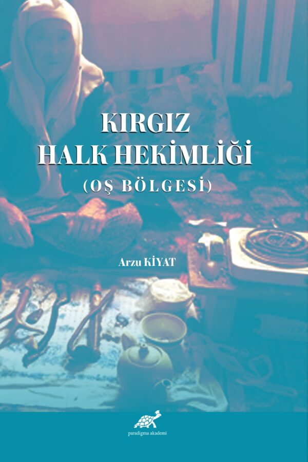 Kırgız Halk Hekimliği (Oş Bölgesi)