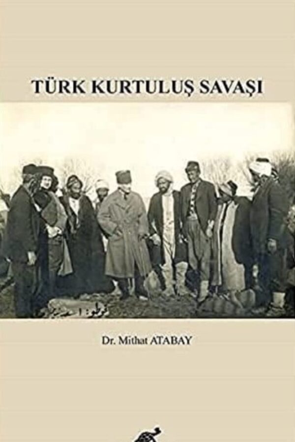 Türk Kurtuluş Savaşı