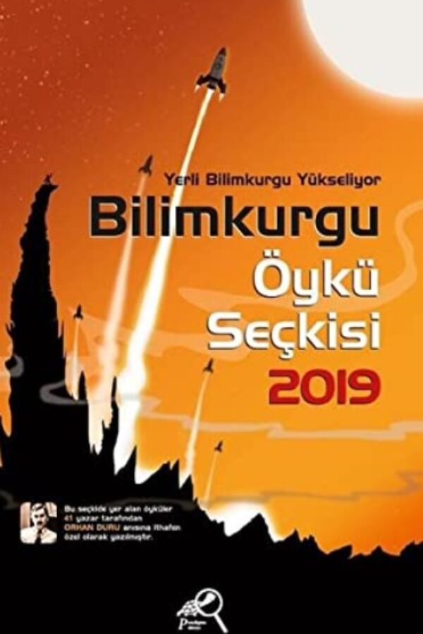 Yerli Bilimkurgu Yükseliyor Bilimkurgu Öykü Seçkisi 2019