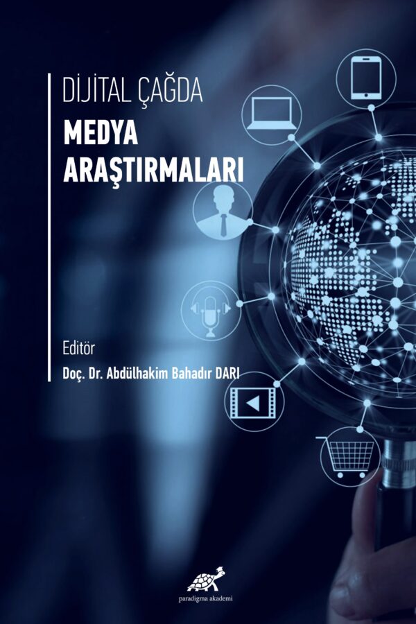 Dijital Çağda Medya Araştırmaları