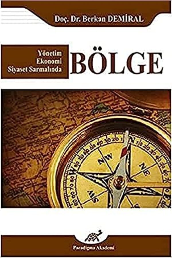 Bölge (Yönetim Ekonomi Siyaset Sarmalında)