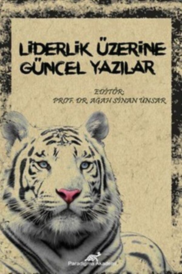 Liderlik Üzerine Güncel Yazılar