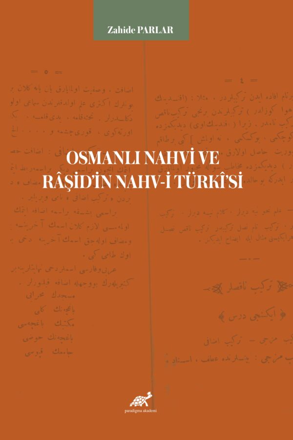 Osmanlı Nahvi ve Râşid’in Nahv-i Türkî ’si