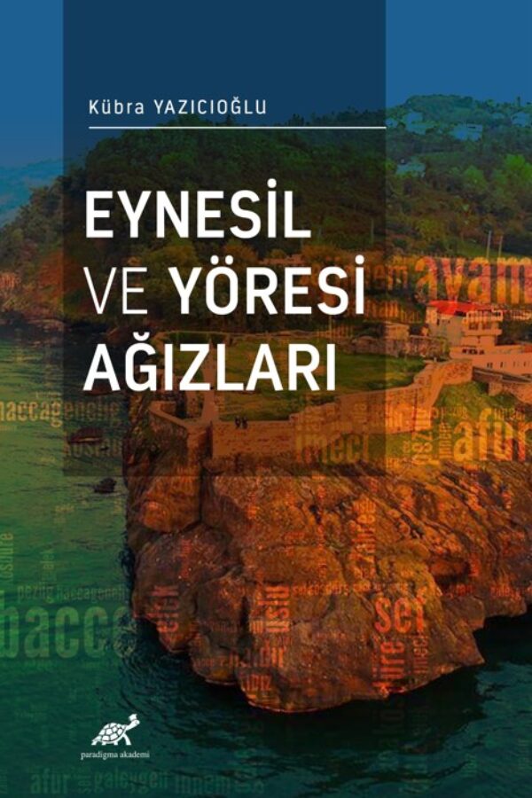 Eynesil ve Yöresi Ağızları