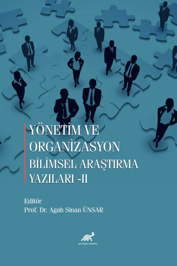 Yönetim ve Organizasyon Bilimsel Araştırma Yazıları-II