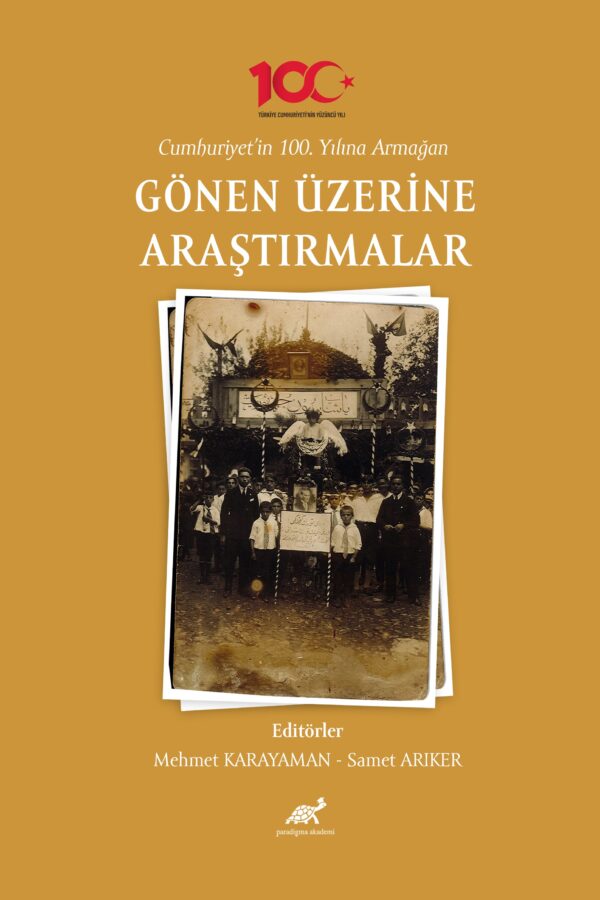 Cumhuriyet’in 100. Yılına Armağan Gönen Üzerine Araştırmalar