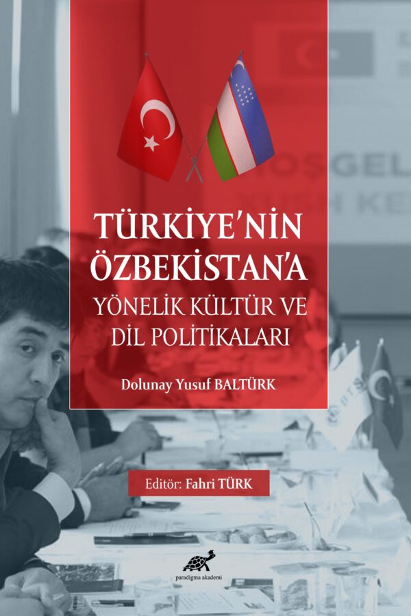 Türkiye’nin Özbekistan’a Yönelik Kültür ve Dil Politikaları